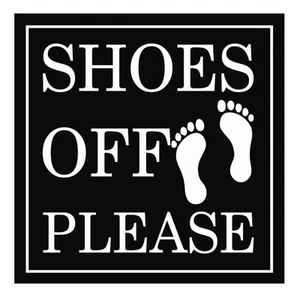 Square Shoes Off Please Wall or Door Sign Durable Sturdy Sign | Eye-Catching ... - Picture 1 of 7