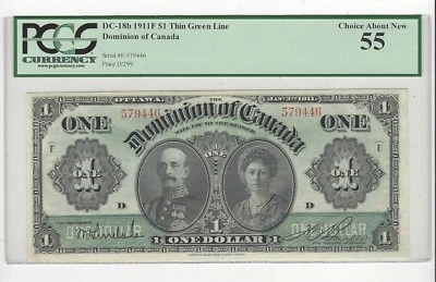 1911F Dominion of Canada DC-18b  $1 Note ;PCGS **AU-55**SN# F-579446 - Image 1 of 2