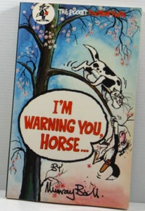 I'm Warning you Horse by Murray Ball VGC The Pocket Footrot Flats PB 1988 book - Picture 1 of 8