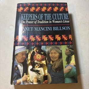 Keepers of the Culture : Women in a Changing World by Janet Mancini Billson - Picture 1 of 8