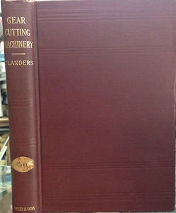 (Ingegneria) GEAR-CUTTING MACHINERY By R. E. Flanders New York 1909 - Imagen 1 de 1
