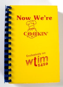 Now We're Cookin' Cookbook by Marsha Linton (1986) Exclusively on WTIM 1410 - Picture 1 of 7
