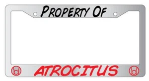Property Of Atrocitus Chrome License Plate frame - Picture 1 of 1