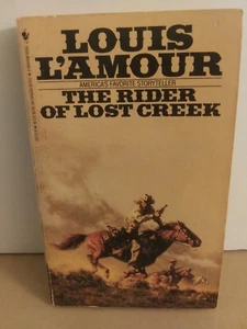 The Rider of Lost Creek by Louis L'Amour 1986 Bantam PB - Picture 1 of 12
