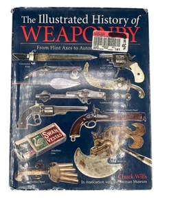 Illustrierte Geschichte der Waffen (2006) von Chuck Wills, HC-Buch, Hylas Pub 1. Auflage - Bild 1 von 4