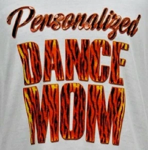 Women's Custom Dance Dancing Mom Personalized T-shirt Ladies Mother's Tee  - Picture 1 of 3