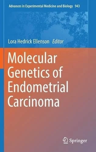 Molecular Genetics of Endometrial Carcinoma - 9783319431376 - Image 1 of 1