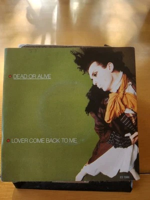 Dead Or Alive "Lover Come Back To Me" 1985 EPIC Oz 7" PS 45rpm - Image 1 of 4