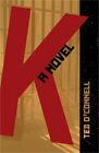 K: A Novel (Paperback ou Softback)