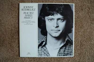Johnny Rodriguez LP “Practice Makes Perfect" Mercury (SRM-1-1144)  Near Mint - Image 1 of 3