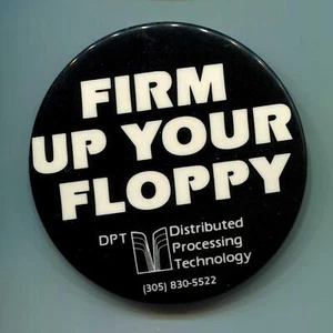 "Firm Up Your Floppy" 3" Pinback Button CES Consumer Electronics Trade Show - Picture 1 of 1
