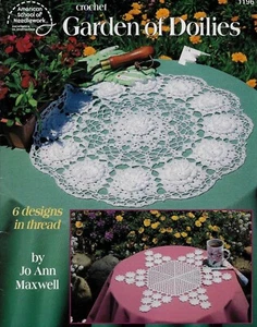 USED GARDEN OF DOILIES HOME DECOR 6 CREATIVE DESIGNS CROCHET PATTERN BOOK - Picture 1 of 2