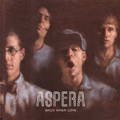 Aspera Back When Love - One-Sided Lp (Vinyl) - Bild 1 von 2