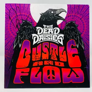 The Dead Daisies - Bustle and Flow - Farbe Vinyl SIGNIERT Schallplatte SELTEN - Bild 1 von 4