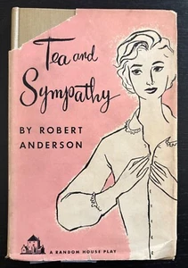 TEA & SYMPATHY - ROBERT ANDERSON - 1ST ED. - 1953 - PHOTOS SLIM AARONS. - Picture 1 of 13