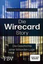Die Wirecard-Story Volker ter Haseborg