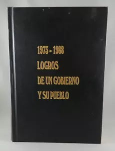 1973-1988 LOGROS DE UN GOBIERNO Y SU PUEBLO Chile Government & Its People (VG hc - Foto 1 di 16