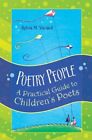 POETRY PEOPLE: A PRACTICAL GUIDE TO CHILDREN'S POETS By Sylvia M. Vardell *Mint*