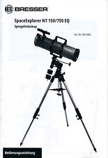 Newton Spiegelteleskop Fa.Bresser SpaceExplorer 150750 EQ