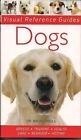Dr. Bruce Fogle DOGS Visual Reference Guides Breeds, Training, Health, Care, etc