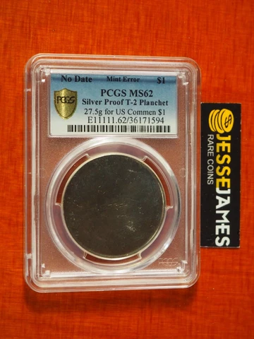NO DATE PROOF SILVER MINT ERROR T-2 BLANK PLANCHET PCGS MS62 27.5 GRAMS Cover
