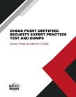 Check Point Certified Security Expert Practice Test and Dumps: Exam Prep Guide f