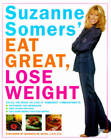 Suzanne Somers' Eat Great, Lose Weight - Hardcover - ACCEPTABLE