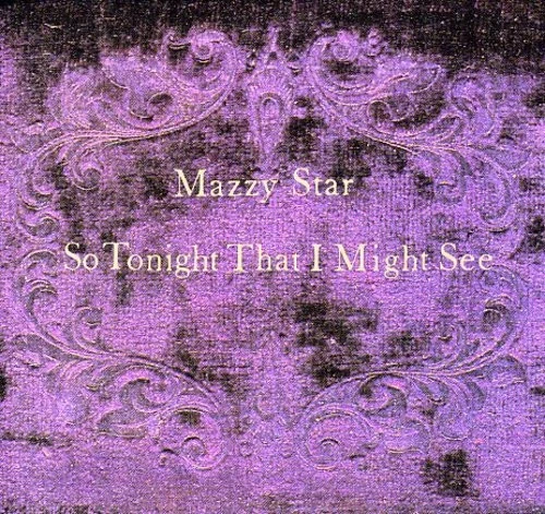 Mazzy Star - So Tonight That I Might See [New CD] Foto 1 de 1