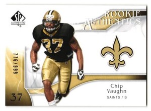 2009 SP Authentic Rookie Authentics /999 Chip Vaughn #271 Rookie RC