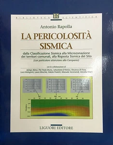 (Geologia) A. Rapolla - LA PERICOLOSITÀ SISMICA - Liguori 2008 - Bild 1 von 1