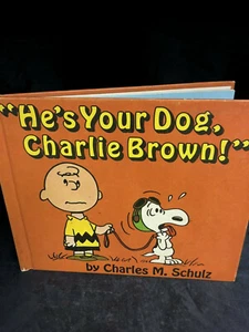 HE'S YOUR DOG CHARLIE BROWN! Charles M Schulz WORLD, 1st Edition 1968 HC BOOK - Picture 1 of 9