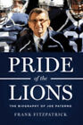 Pride Of The Lions : The Biography Of Joe Paterno Hardcover Frank