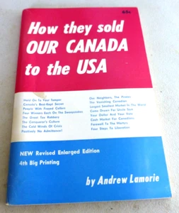 VINTAGE BOOKLET HOW THEY SOLD OUR CANADA TO THE USA BY LAMORIE 1964 - Picture 1 of 8