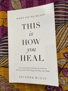 When You're Ready, This Is How You Heal by Brianna Wiest (2022, Trade Paperback) - Bild 1 von 3