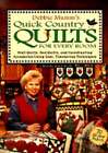 Debbie Mumm's Quick Country Quilts For Every Room: Wall Quilts, Bed Quilts, And