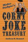 Mister Porkpie's Corny Joke Treasury By Andrew B. Remnet **Brand New**