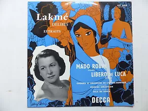 Lakmé DELIBES Mado ROBIN LIBERO de LUCA MAX DE RIEUX Orch Opera Comique LXT 5018 - Picture 1 of 1