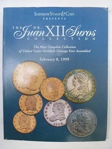 Dr. Juan XII Suros Collection Superior Stamp & Coin Auction Catalog 1999 - Picture 1 of 9