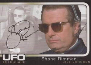 UFO Cards Inc 2004 - Shane Rimmer as Bill Johnson Autograph Card
