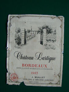 ORIGINAL WINE LABEL -  CHATEAU LARTIGUE BORDEAUX 1983- FRANCE