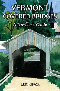 Vermont Covered Bridges: A Traveler's Guide  - Imagen 1 de 6