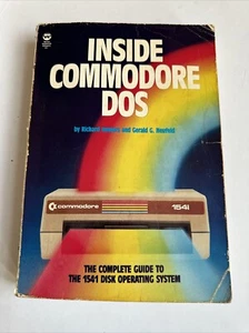 Inside Commodore DOS 1984 guía completa para sistema operativo de disco 1541 tapa dura - Imagen 1 de 3
