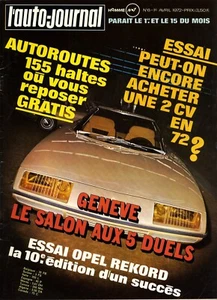 L'AUTO JOURNAL n°6 01/04/1972 OPEL REKORD 1900 2CV 4 & 6 SALON GENEVE DAYTONA500 - Imagen 1 de 1