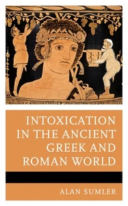 Intoxication in the Ancient Greek and Roman World - Picture 1 of 1