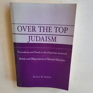 Over the Top Judaism: Precedents and Trends in the Depiction.. Very Good - Bild 1 von 6