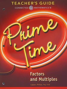 Connected mathematics 3, Prime Time, Teacher's Guide, Factors and Multiples, - Imagen 1 de 1