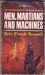 MEN, MARTIANS AND MACHINES Eric Frank Russell Science Fiction Space Fantasy - Imagen 1 de 2