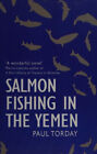 Salmon Fishing in the Yemen Hardcover Paul Torday