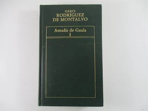 AMADÍS DE GAULA - GARCI RODRÍGUEZ DE MONTALVO 1983 - Imagen 1 de 3