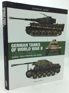 GERMAN TANKS OF WORLD WAR II, 1939-1945 - David Porter - 2019 - illustrated - Picture 1 of 6